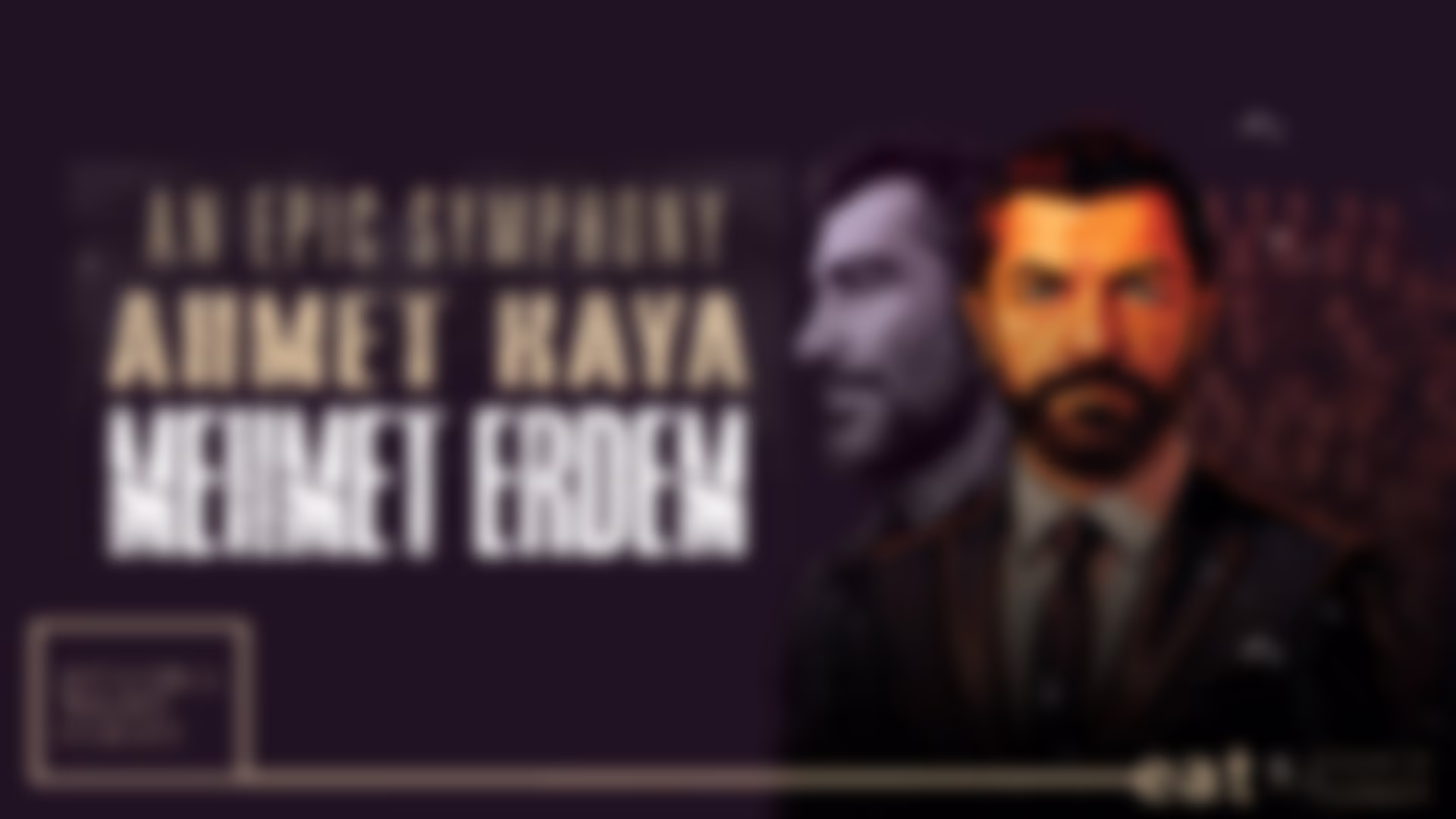 An Epic Symphony & Ahmet Kaya - Mehmet Erdem