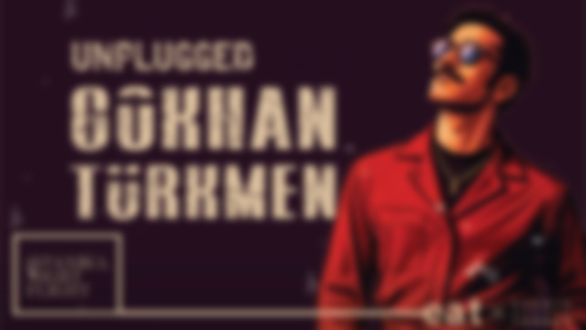 Gökhan Türkmen : Unplugged