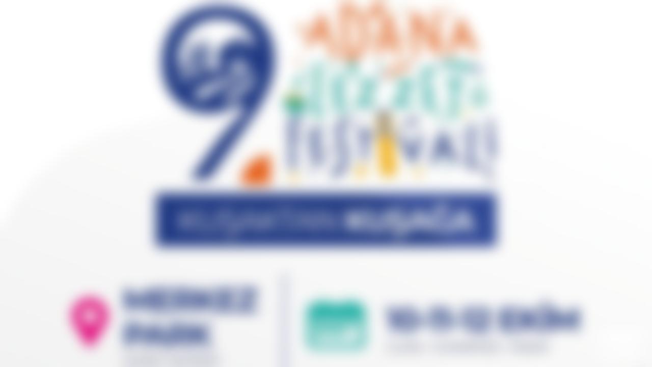 9. Uluslararası Adana Lezzet Festivali – “Kuşaktan Kuşağa” 🍴